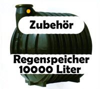 Zubehr zur Regenwasserzisterne 10000 Liter